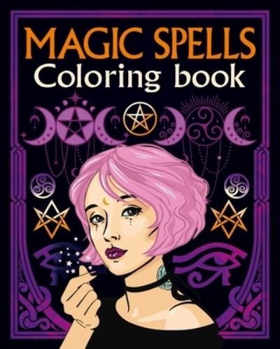 Magic Spells Coloring Book - Tansy Willow - Bücher - Arcturus Publishing - 9781398830189 - 28. November 2023