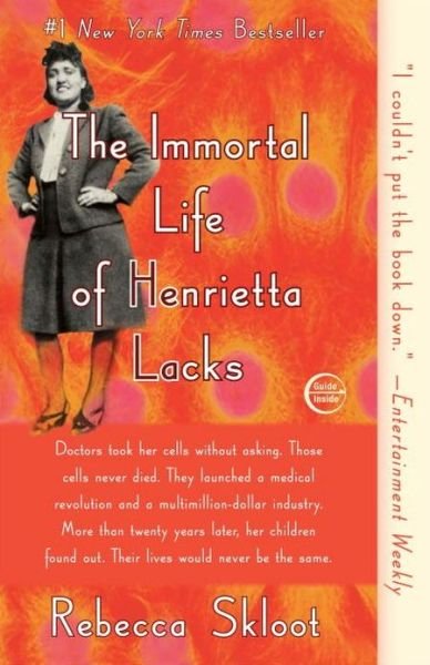 Immortal Life of Henrietta Lacks - Rebecca Skloot - Books - Crown - 9781400052189 - March 8, 2011