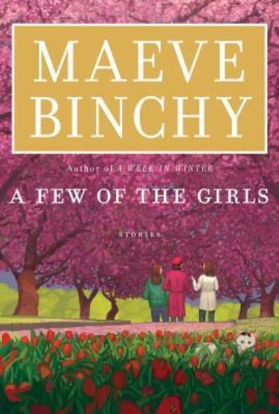 Cover for Maeve Binchy · A few of the girls (Buch) [Large print edition. edition] (2016)