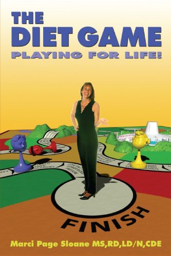Cover for Ms Marci Page Sloane · The Diet Game: Playing for Life! (Paperback Bog) (2004)