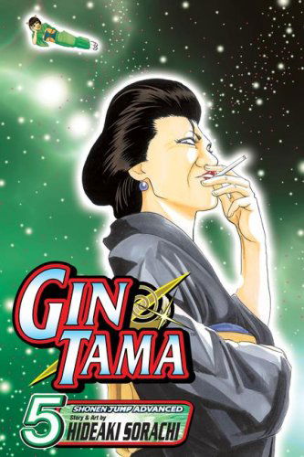 Gin Tama, Volume 5 - Hideaki Sorachi - Livros - VIZ Media LLC - 9781421516189 - 1 de março de 2008