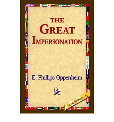 Cover for E. Phillips Oppenheim · The Great Impersonation (Inbunden Bok) (2005)