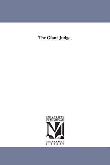 Cover for Michigan Historical Reprint Series · The Giant Judge, (Paperback Book) (2006)