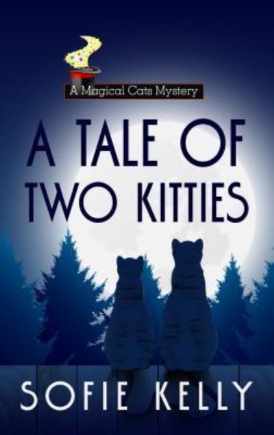 Cover for Sofie Kelly · Tale of Two Kitties (Book) (2018)