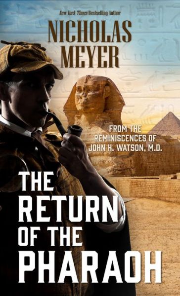 Cover for Nicholas Meyer · The Return of the Pharaoh (Hardcover Book) (2022)