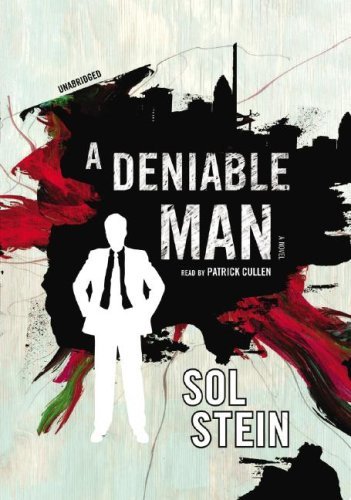 Cover for Sol Stein · A Deniable Man (MP3-CD) [Mp3 Una edition] (2007)
