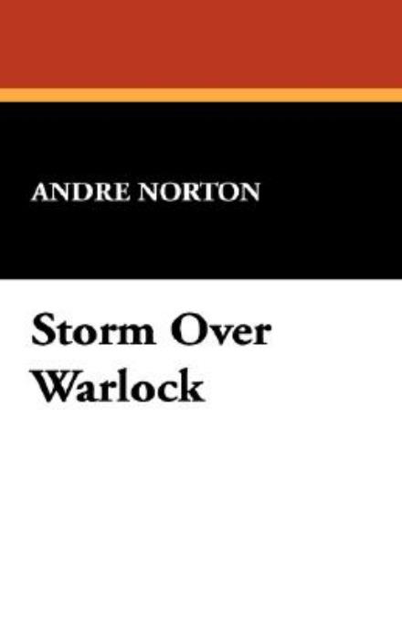 Cover for Andre Norton · Storm over Warlock (Hardcover bog) (2024)