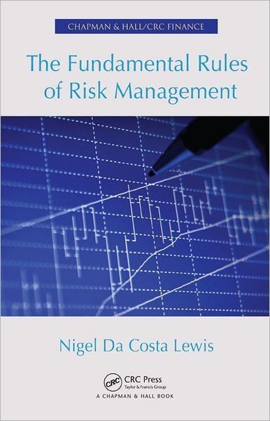 Cover for Nigel Lewis · The Fundamental Rules of Risk Management (Gebundenes Buch) (2012)