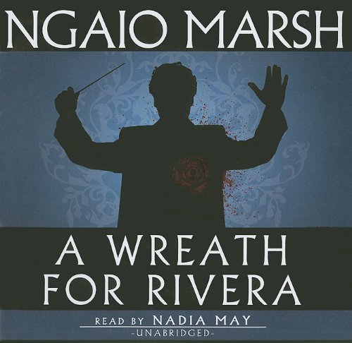 Cover for Ngaio Marsh · A Wreath for Rivera: Library Edition (Lydbog (CD)) [Unabridged edition] (2010)