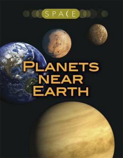 Cover for Ian Graham · Planets Near Earth - Space (Hardcover Book) [Illustrated edition] (2016)