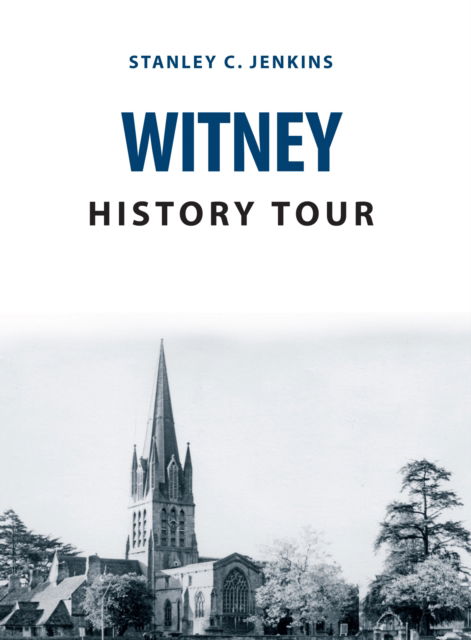 Cover for Stanley C. Jenkins · Witney History Tour - History Tour (Paperback Book) (2017)