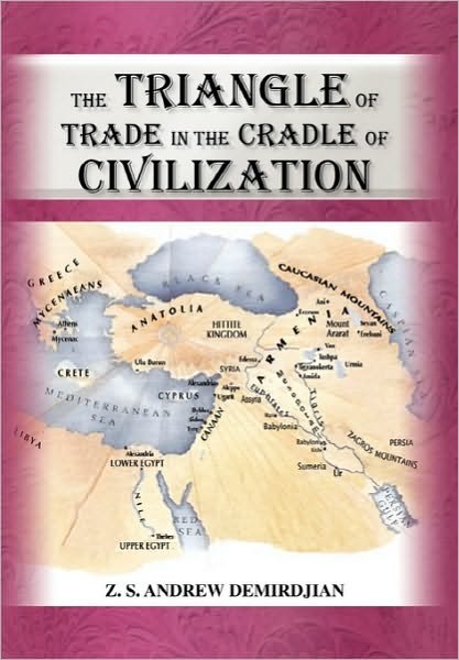 The Triangle of Trade - Z S Andrew Ph D Demirdjian - Books - Xlibris Corporation - 9781450015189 - October 16, 2010