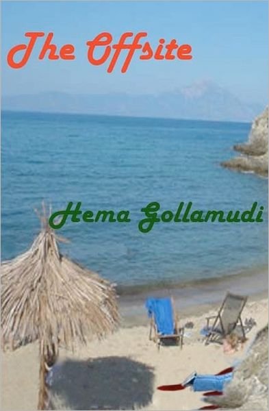 Cover for Hema Gollamudi · The Offsite (Pocketbok) (2011)