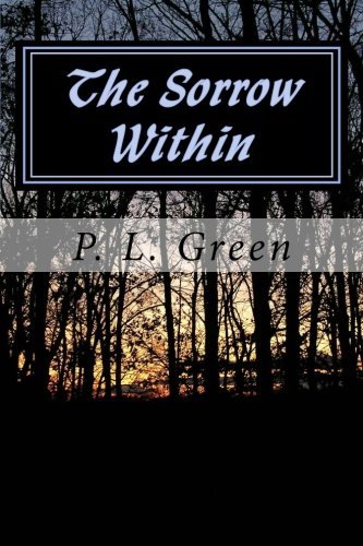 Cover for P L Green · The Sorrow Within (Paperback Book) (2011)