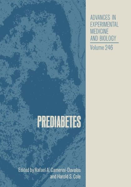 Cover for Rafael A. Camerini-Davalos · Prediabetes - Advances in Experimental Medicine and Biology (Paperback Book) [Softcover reprint of the original 1st ed. 1988 edition] (2012)