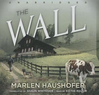 Cover for Marlen Haushofer · The Wall (CD) (2013)