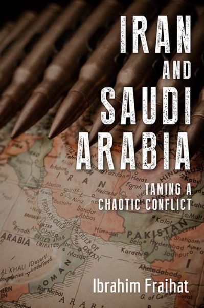 Cover for Ibrahim Fraihat · Resolving the Rivalry Between Iran and Saudi Arabia (Hardcover Book) (2020)