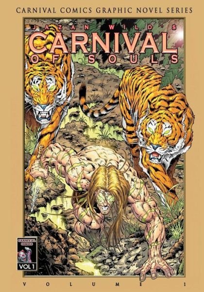 Cover for Jazan Wild · Carnival of Souls: Graphic Novel (Paperback Book) (2009)