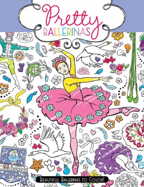 Cover for Ann Kronheimer · Pretty Ballerinas: Beautiful Ballerinas to Color! (Paperback Book) (2015)