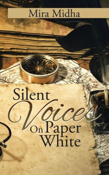 Cover for Mira Midha · Silent Voices on Paper White (Paperback Book) (2015)