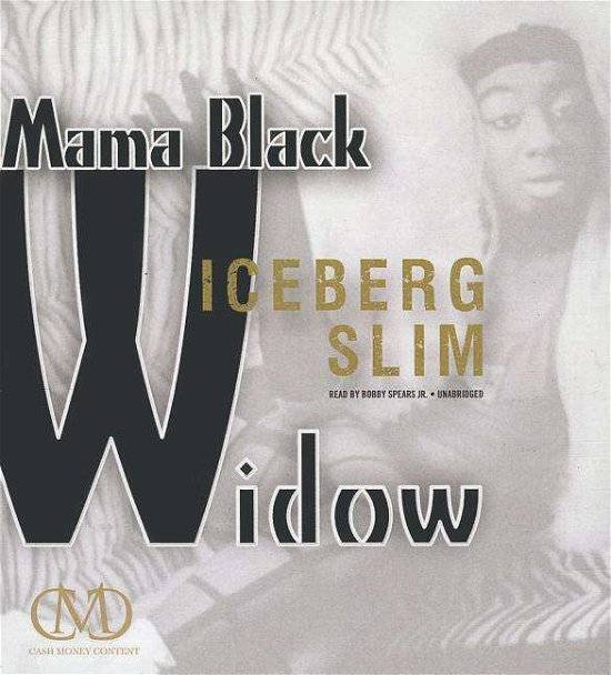 Cover for Iceberg Slim · Mama Black Widow (Hörbok (CD)) [Unabridged edition] (2014)