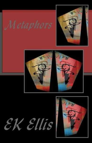 Cover for Ek Ellis · Metaphors (Paperback Book) (2013)