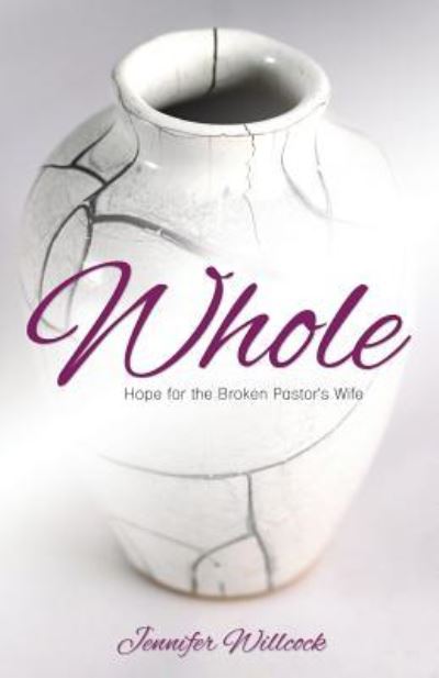 Cover for Jennifer Willcock · Whole (Paperback Book) (2017)