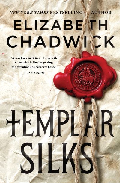 Cover for Elizabeth Chadwick · Templar Silks (Paperback Book) (2019)