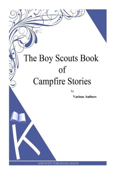 Cover for Various Authors · The Boy Scouts Book of Campfire Stories (Paperback Book) (2014)