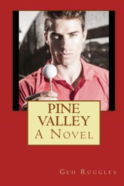 Cover for Ged Ruggles · Pine Valley a Novel (Paperback Book) (2014)