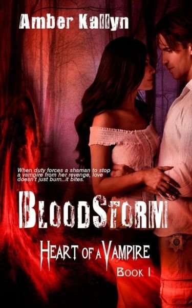 Cover for Amber Kallyn · Bloodstorm (Heart of a Vampire, Book 1) (Paperback Bog) (2014)