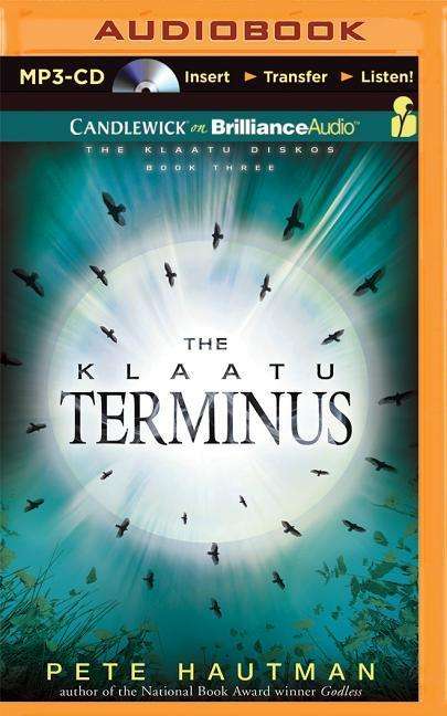 Cover for Pete Hautman · The Klaatu Terminus (MP3-CD) (2015)