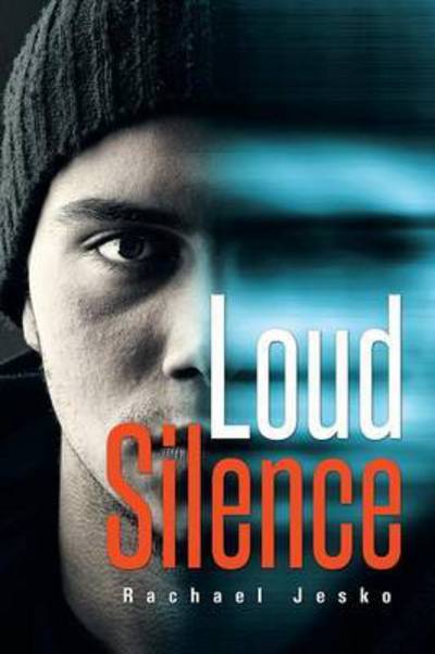 Cover for Rachael Jesko · Loud Silence (Paperback Book) (2015)