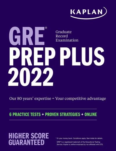 Cover for Kaplan Test Prep · GRE Prep Plus 2022: 6 Practice Tests + Proven Strategies + Online - Kaplan Test Prep (Paperback Book) (2021)