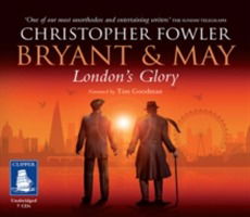 Bryant & May - London's Glory - Christopher Fowler - Audiobook - W F Howes Ltd - 9781510025189 - 10 marca 2016