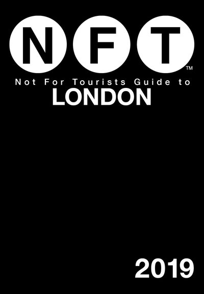 Cover for Not For Tourists · Not For Tourists Guide to London 2019 (Paperback Book) (2018)