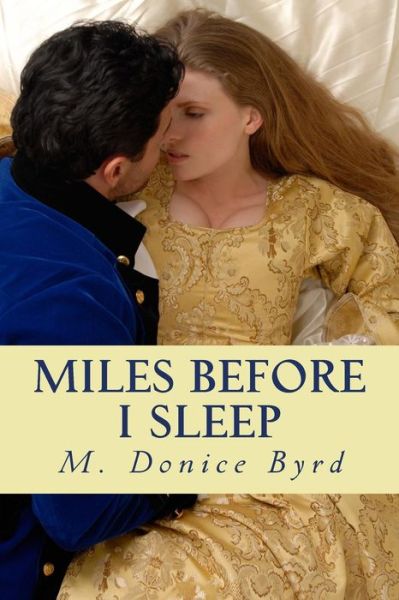 Cover for M Donice Byrd · Miles Before I Sleep (Paperback Book) (2015)