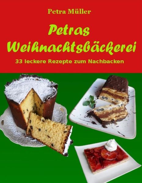 Cover for Petra Müller · Petras Weihnachtsbackerei (Paperback Book) (2015)