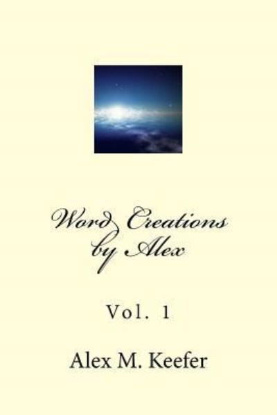 Cover for John E Weaver · Word Creations by Alex (Paperback Book) (2015)