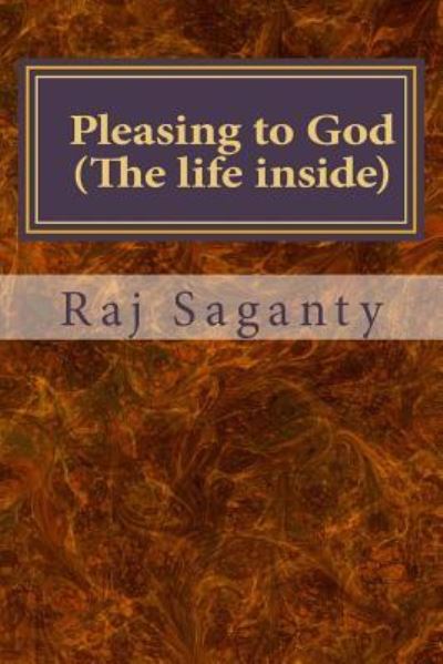 Cover for Raj K Saganty · Pleasing to God (Paperback Book) (2015)