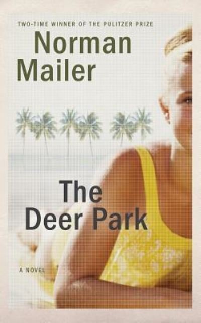 Cover for Norman Mailer · The Deer Park (CD) (2016)
