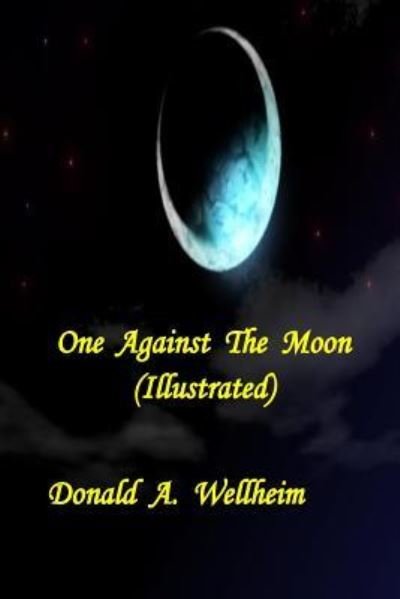 Cover for N Yamwong · One Against The Moon (Illustrated) (Paperback Book) (2015)