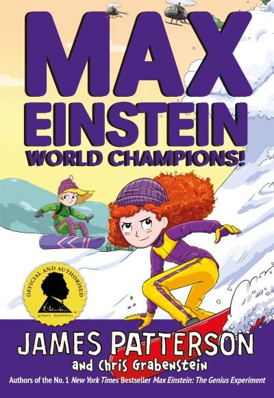 Max Einstein: World Champions! - Max Einstein Series - James Patterson - Bøger - Cornerstone - 9781529120189 - 15. september 2022