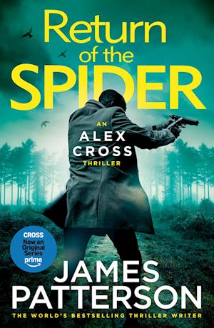 Return of the Spider: (Alex Cross 33) - James Patterson - Bøger - Random House - 9781529922189 - 9. oktober 2025
