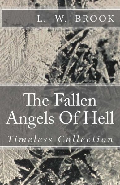 Cover for L W Brook · The Fallen Angels of Hell (Paperback Bog) (2016)