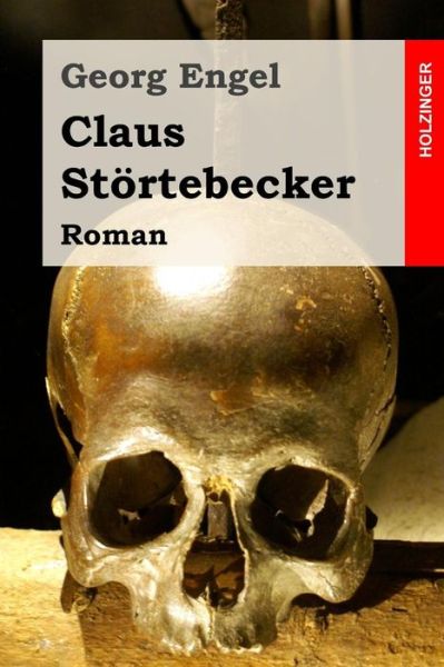 Cover for Georg Engel · Claus Stoertebecker (Pocketbok) (2016)