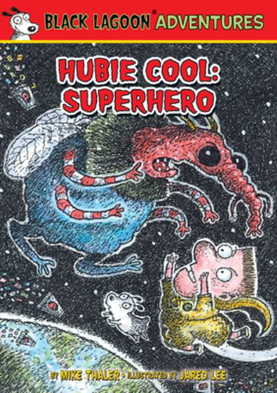 Cover for Mike Thaler · Hubie Cool Superhero (Hardcover Book) (2019)