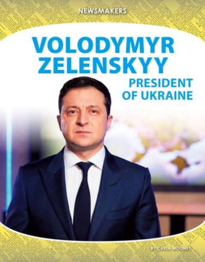 Cover for Abdo Publishing Company · Volodymyr Zelenskyy: President of Ukraine (Hardcover Book) (2022)