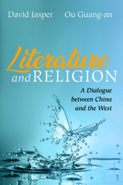 Cover for David Jasper · Literature and Religion A Dialogue between China and the West (Paperback Book) (2020)