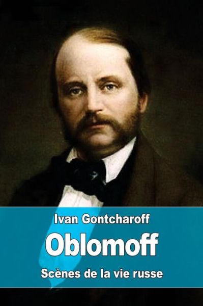 Cover for Ivan Gontcharoff · Oblomoff (Paperback Book) (2016)